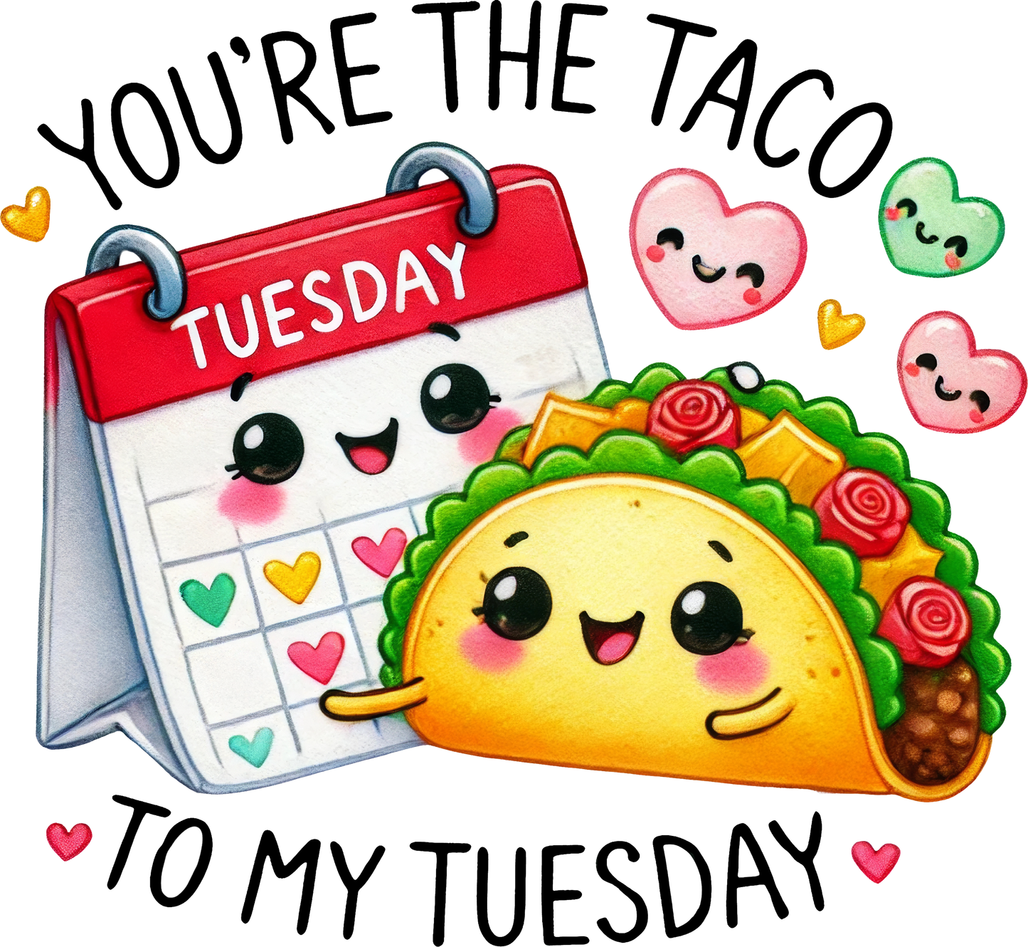 Taco to my tuesday - Dtf transfer